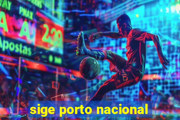 sige porto nacional